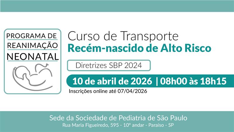 Transporte do Recém-nascido de Alto Risco - Diretrizes SBP 07/26