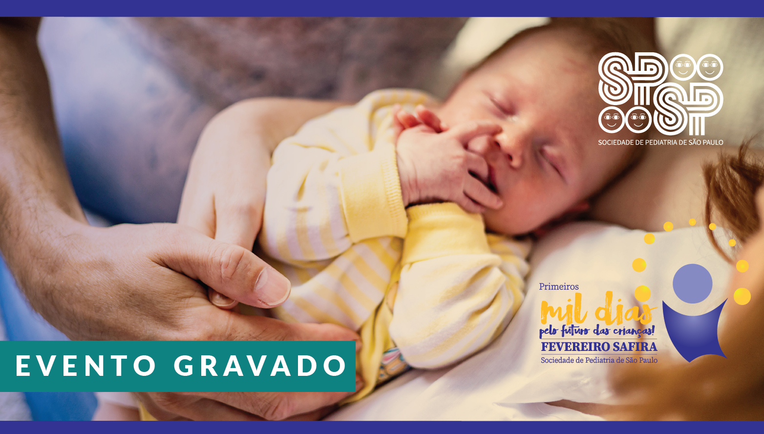 Mil Dias e Parentalidade: Superando Dificuldades - Fevereiro Safira